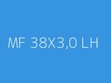 MF 38X3,0 LH